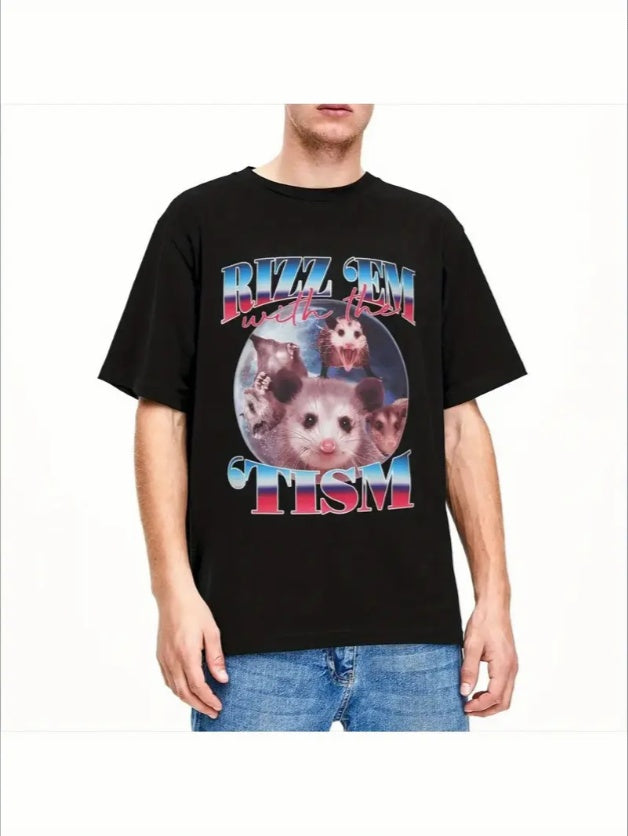 Funny Funny Rizz Em With The Tism Opossum T-Shirts Men Women's Round Collar Short Sleeve TeeS XL-4XL Clothes